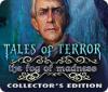 เกมส์ Tales of Terror: The Fog of Madness Collector's Edition