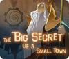 เกมส์ The Big Secret of a Small Town