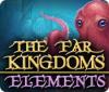 เกมส์ The Far Kingdoms: Elements