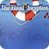 เกมส์ The Flood: Inception