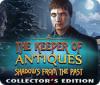 เกมส์ The Keeper of Antiques: Shadows From the Past Collector's Edition