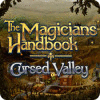 เกมส์ The Magicians Handbook: Cursed Valley