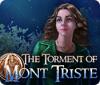 เกมส์ The Torment of Mont Triste