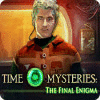เกมส์ Time Mysteries: The Final Enigma