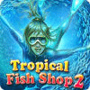 เกมส์ Tropical Fish Shop 2