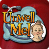 เกมส์ Unwell Mel