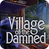 เกมส์ Village Of The Damned