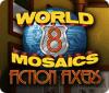 เกมส์ World Mosaics 8: Fiction Fixers