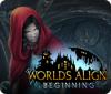 เกมส์ Worlds Align: Beginning