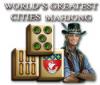 เกมส์ World's Greatest Cities Mahjong